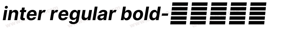 inter regular bold字体转换